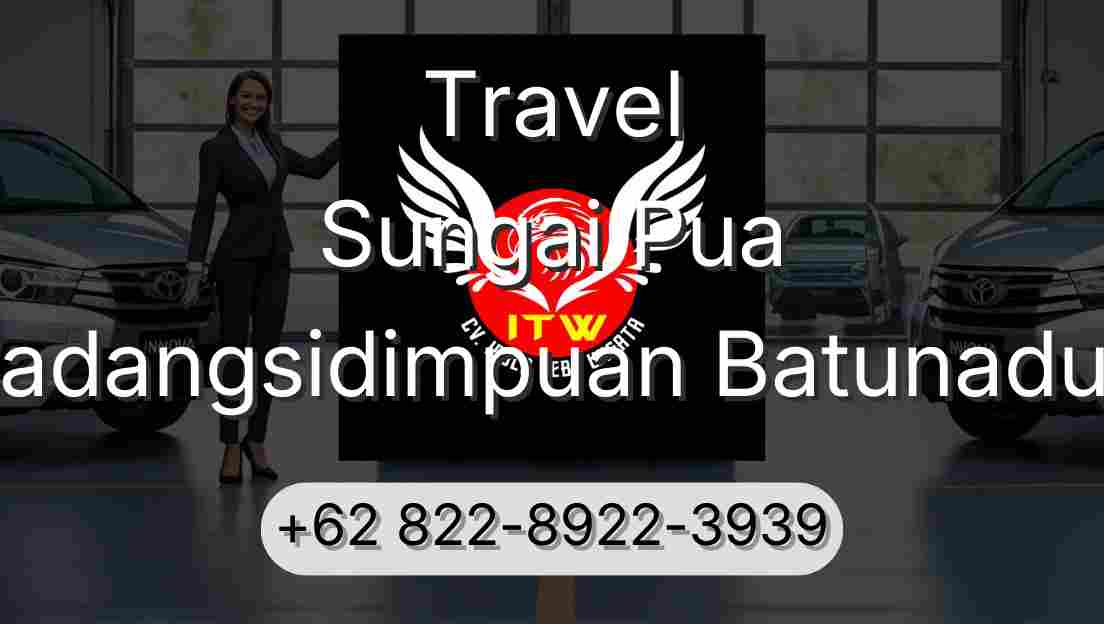 Travel Sungai Pua Padangsidimpuan Batunadua