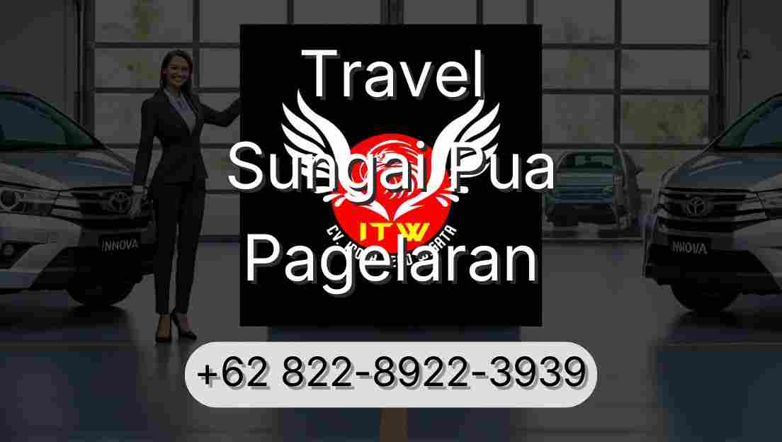 Travel Sungai Pua Pagelaran