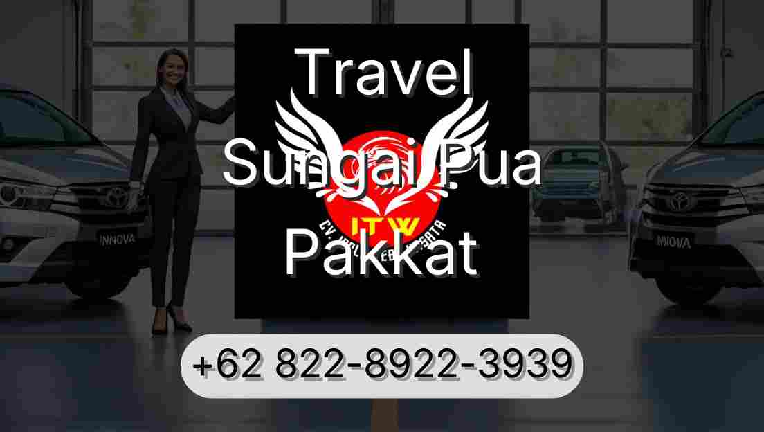 Travel Sungai Pua Pakkat