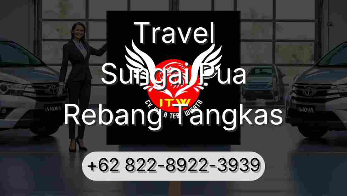Travel Sungai Pua Rebang Tangkas