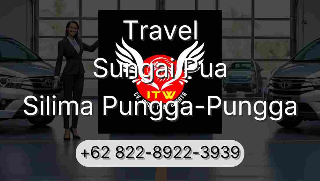 Travel Sungai Pua Silima Pungga-Pungga