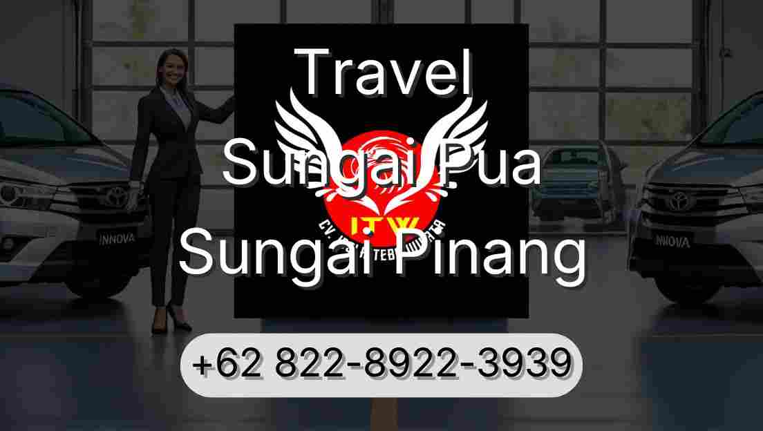 Travel Sungai Pua Sungai Pinang