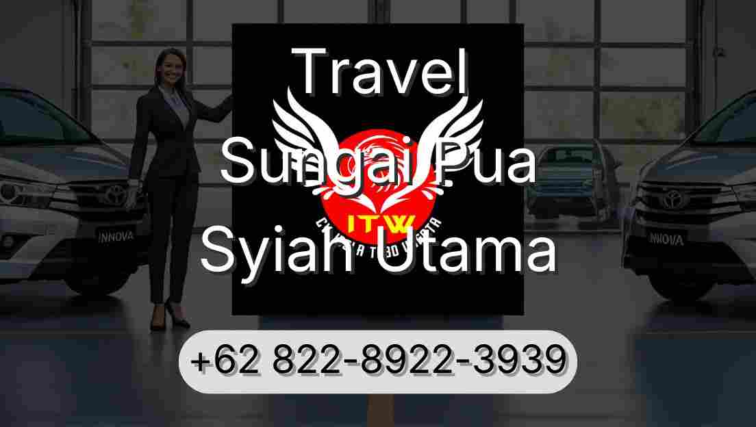 Travel Sungai Pua Syiah Utama