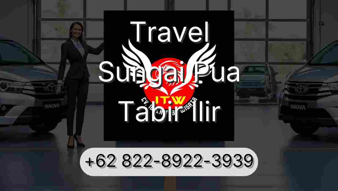 Travel Sungai Pua Tabir Ilir