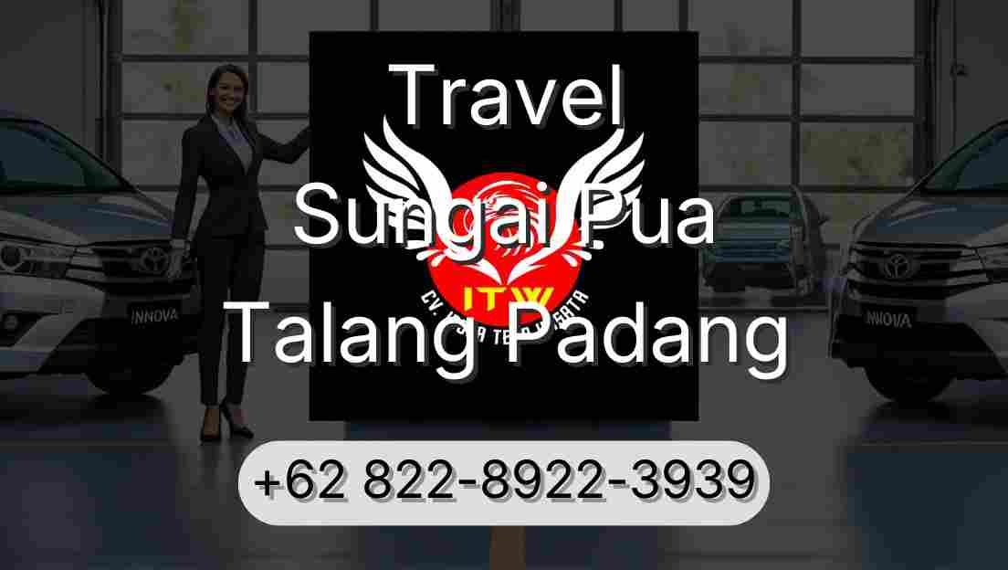 Travel Sungai Pua Talang Padang