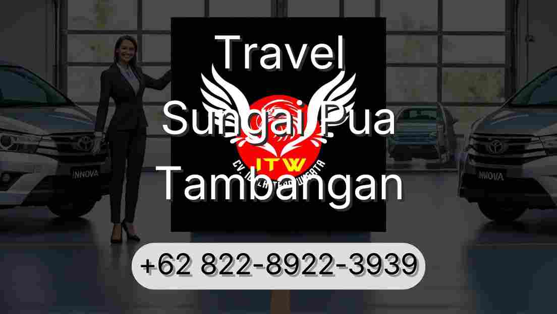 Travel Sungai Pua Tambangan