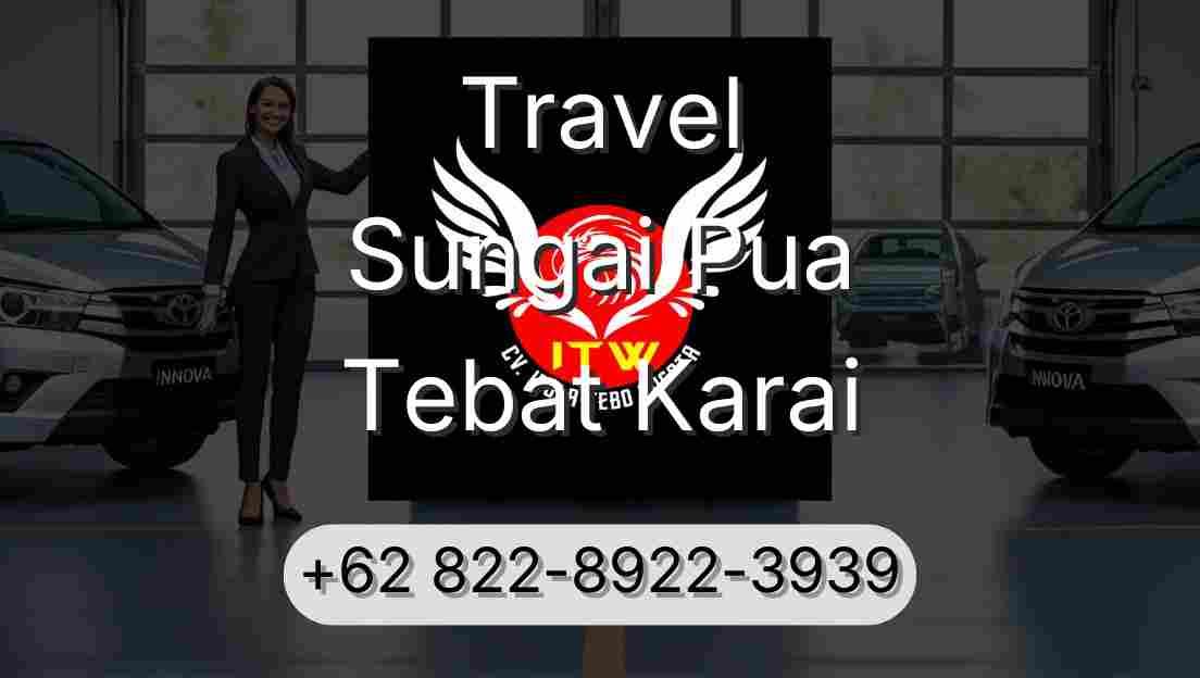 Travel Sungai Pua Tebat Karai