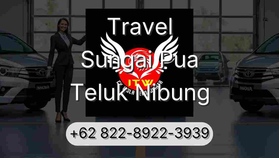 Travel Sungai Pua Teluk Nibung