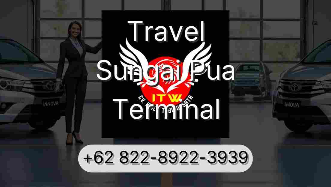 Travel Sungai Pua Terminal