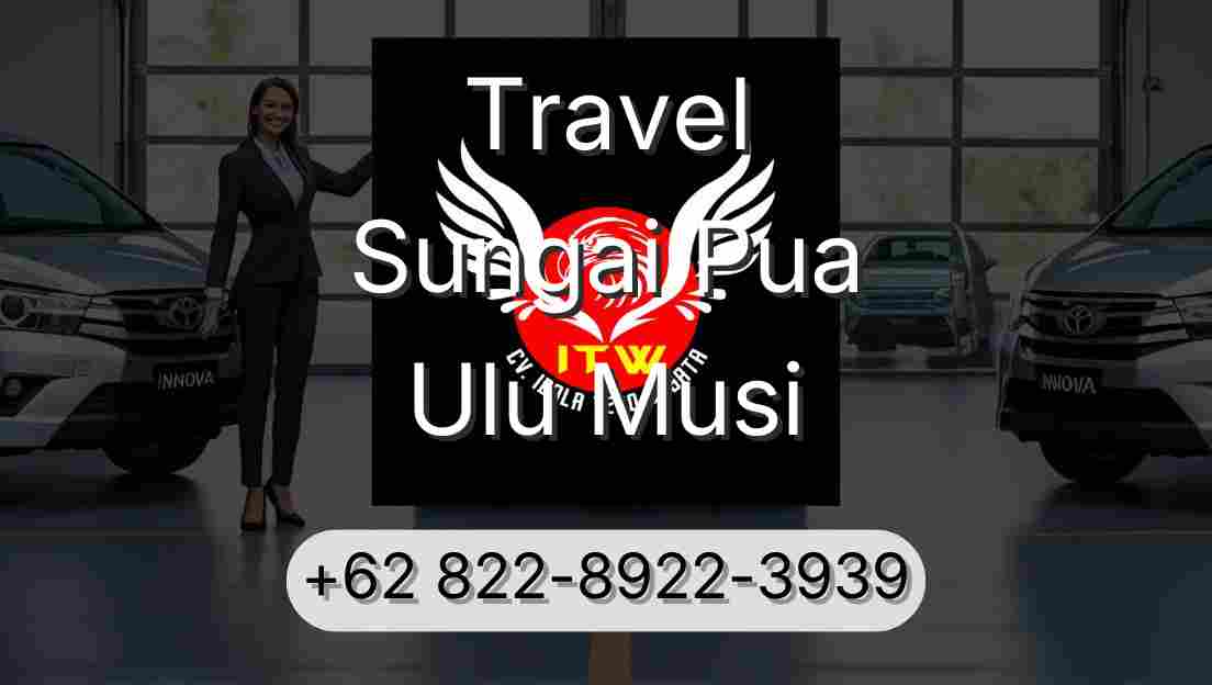 Travel Sungai Pua Ulu Musi