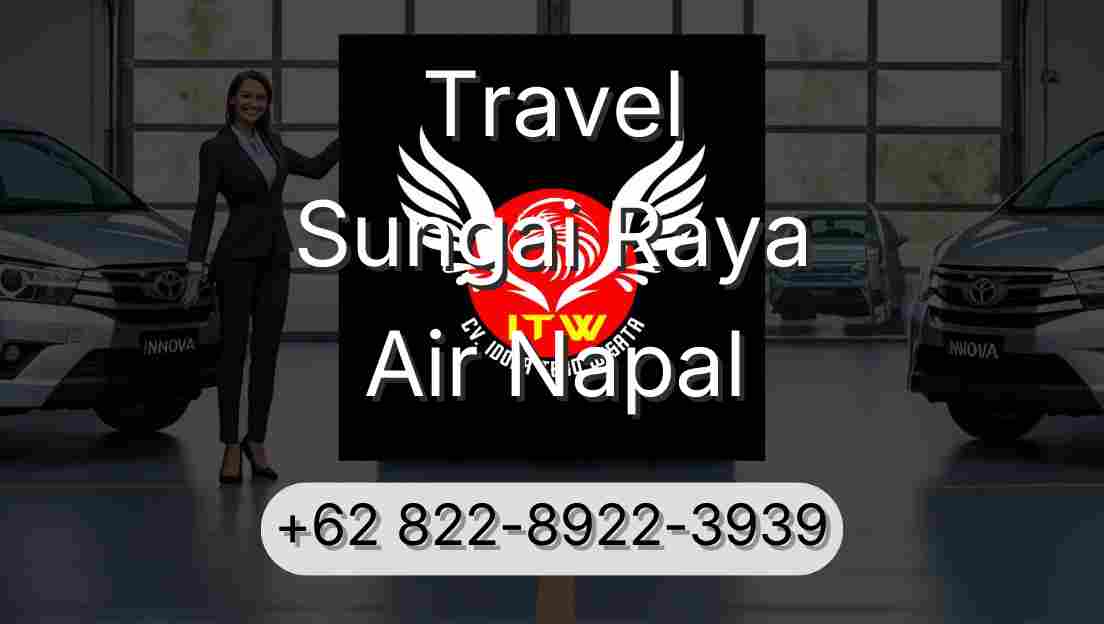 Travel Sungai Raya Air Napal