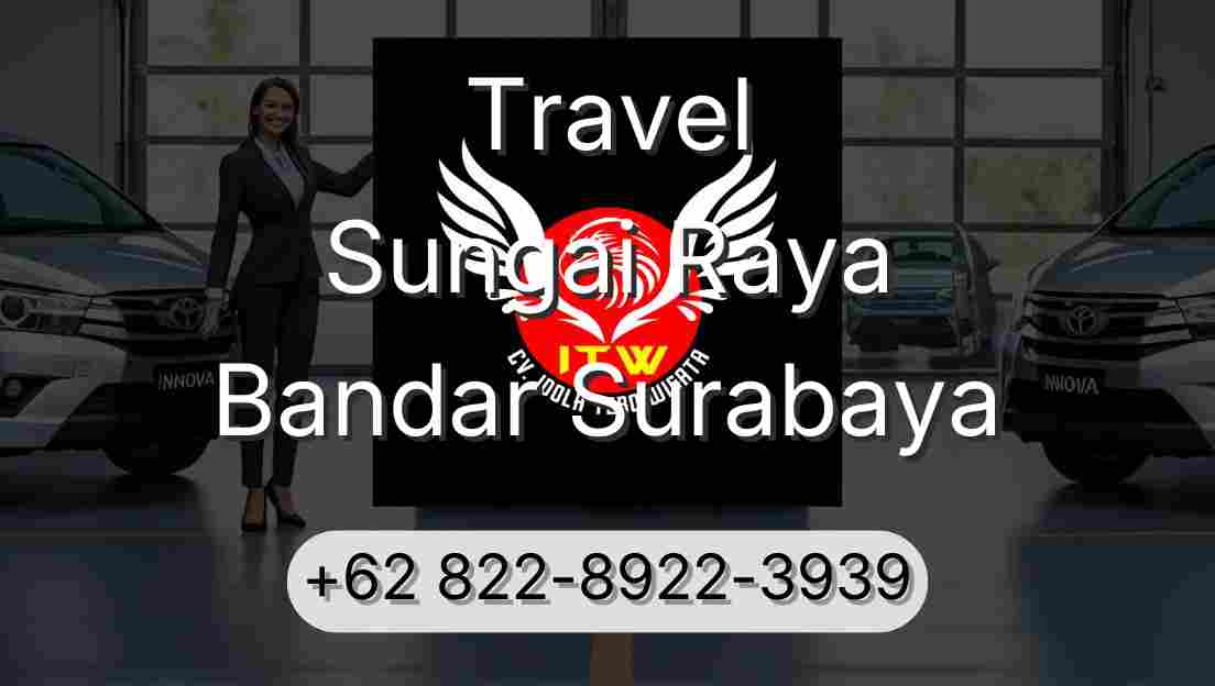 Travel Sungai Raya Bandar Surabaya