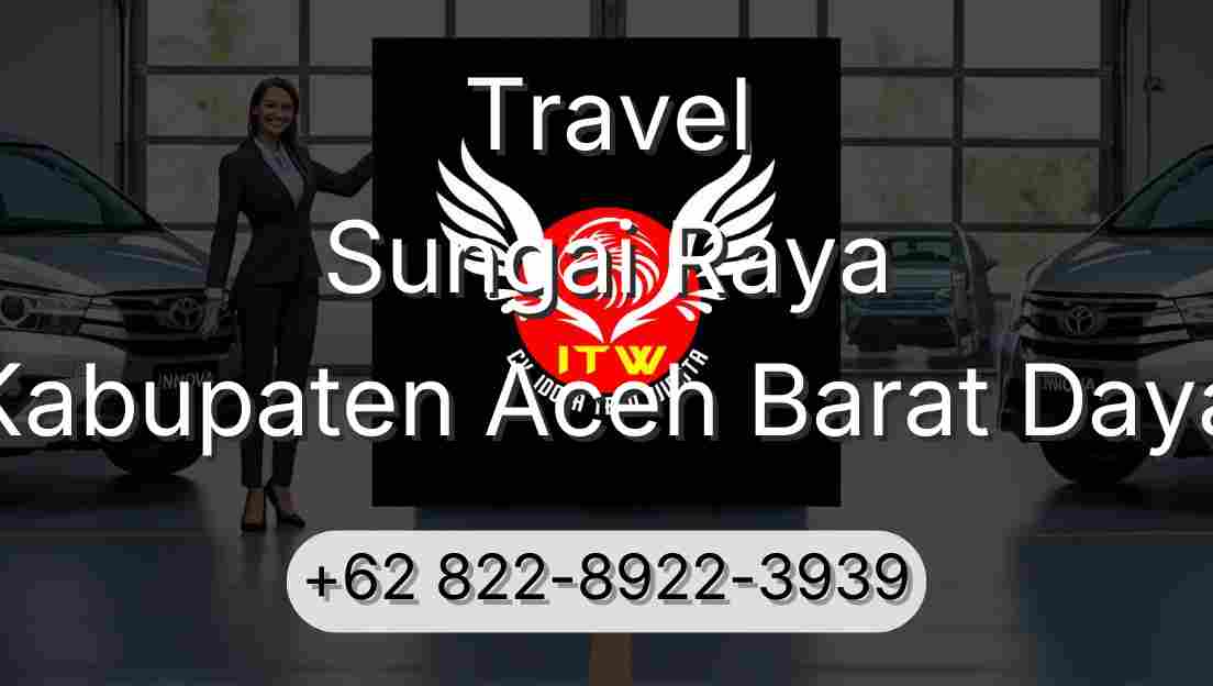 Travel Sungai Raya Kabupaten Aceh Barat Daya