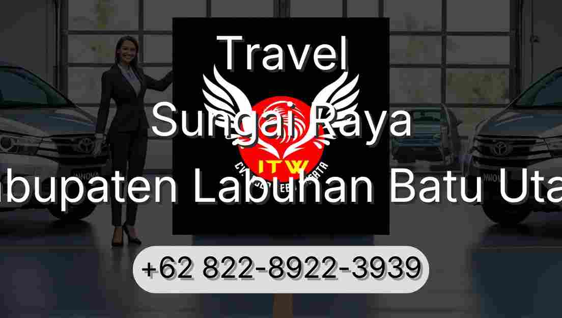 Travel Sungai Raya Kabupaten Labuhan Batu Utara