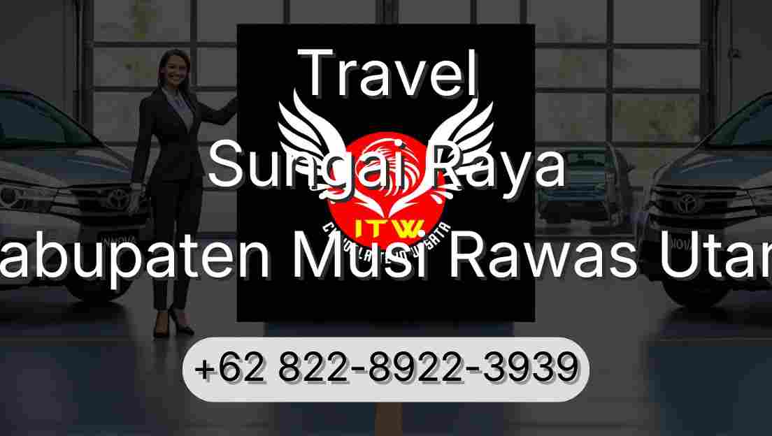 Travel Sungai Raya Kabupaten Musi Rawas Utara