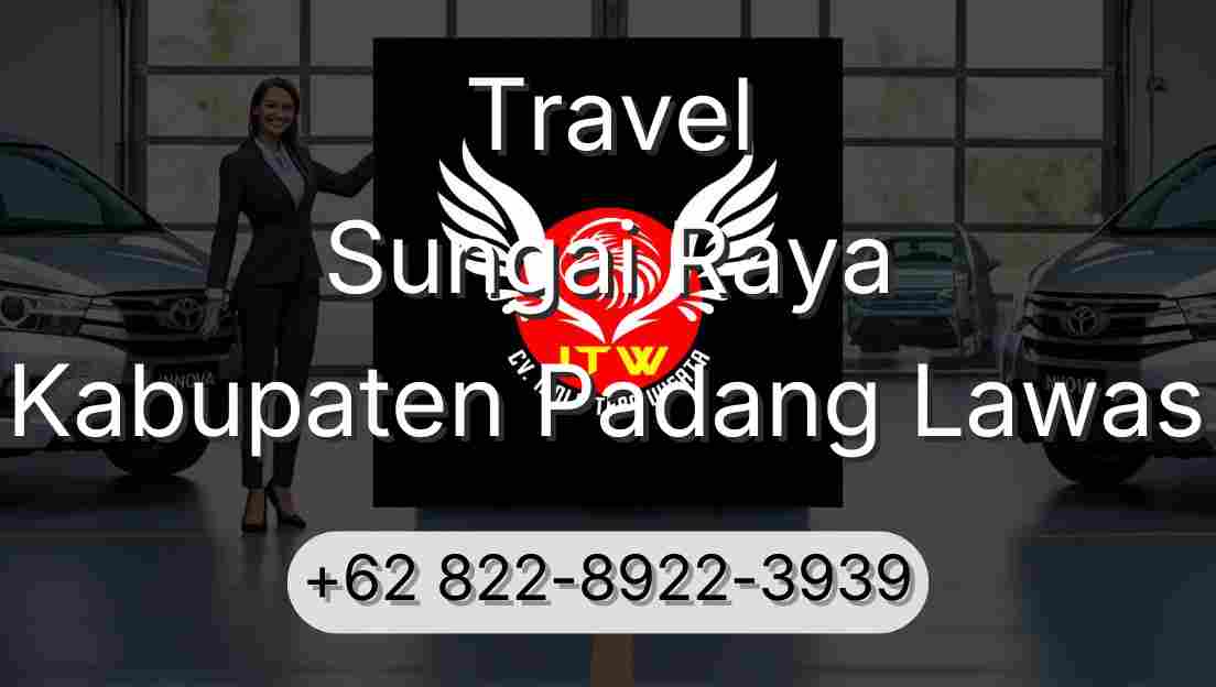 Travel Sungai Raya Kabupaten Padang Lawas