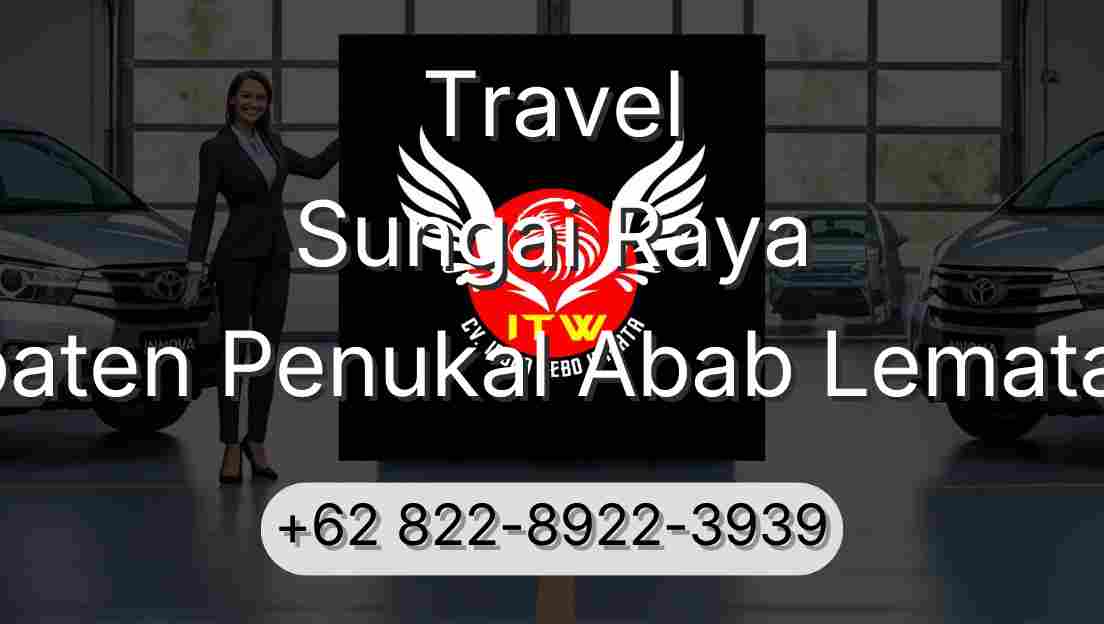 Travel Sungai Raya Kabupaten Penukal Abab Lematang Ilir
