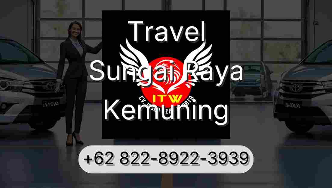 Travel Sungai Raya Kemuning