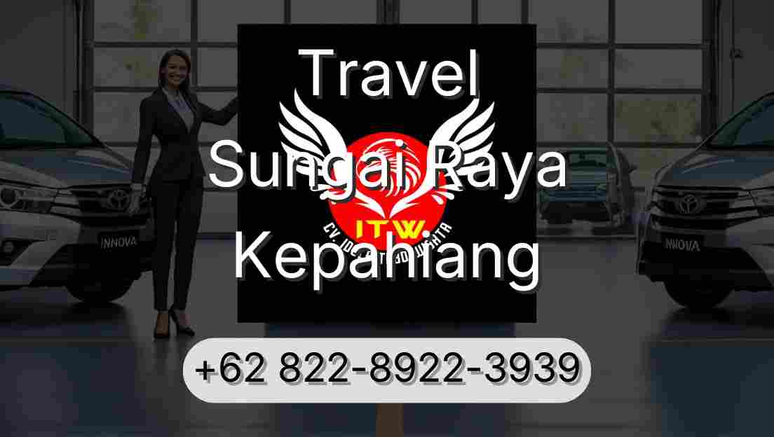 Travel Sungai Raya Kepahiang