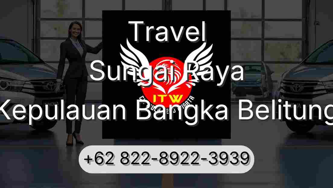 Travel Sungai Raya Kepulauan Bangka Belitung