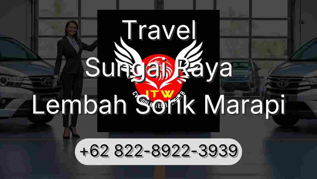 Travel Sungai Raya Lembah Sorik Marapi