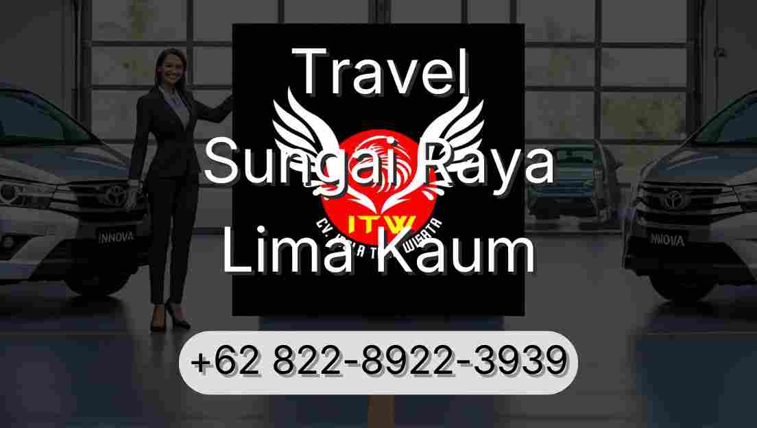 Travel Sungai Raya Lima Kaum