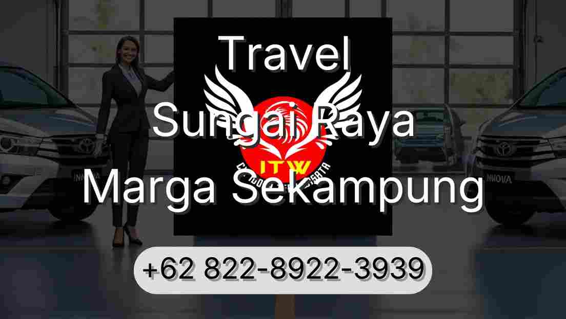 Travel Sungai Raya Marga Sekampung