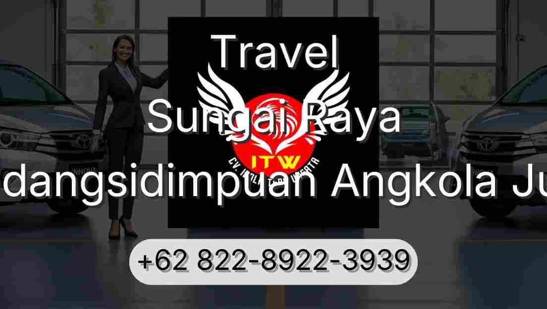 Travel Sungai Raya Padangsidimpuan Angkola Julu