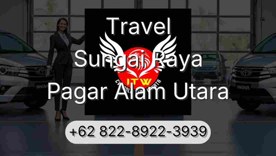 Travel Sungai Raya Pagar Alam Utara