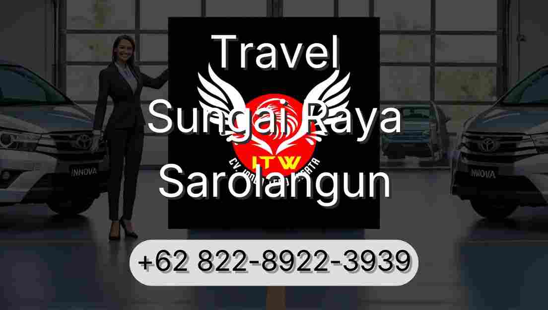 Travel Sungai Raya Sarolangun