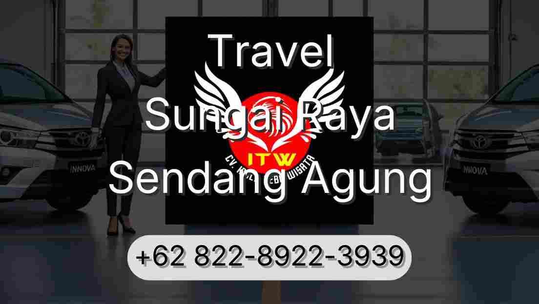 Travel Sungai Raya Sendang Agung