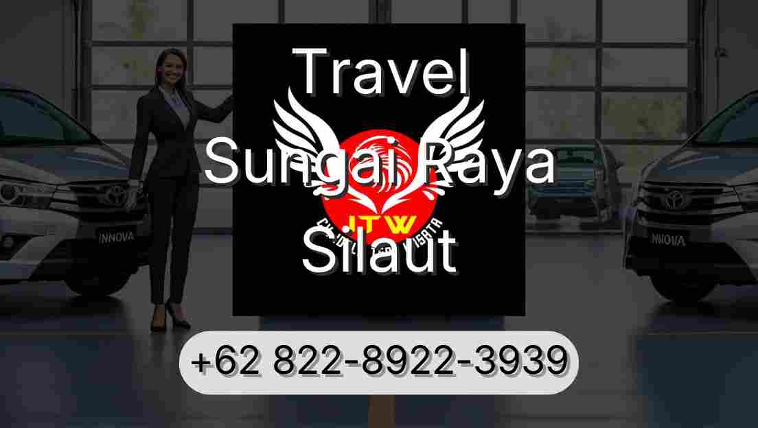 Travel Sungai Raya Silaut