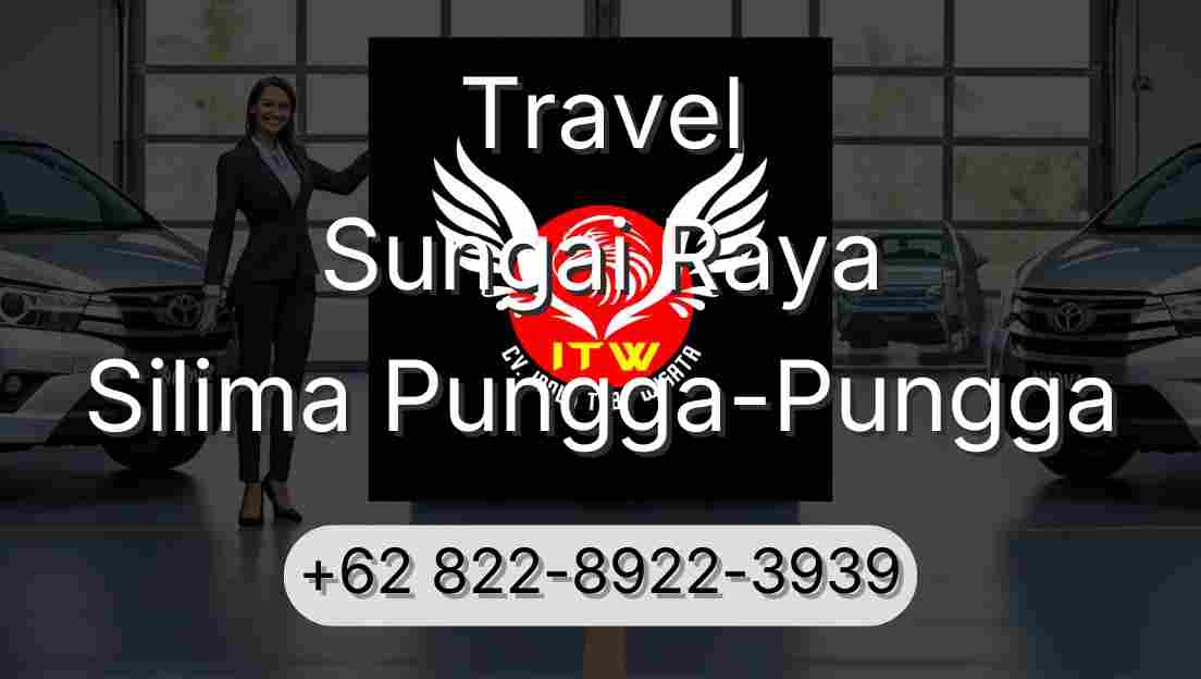 Travel Sungai Raya Silima Pungga-Pungga