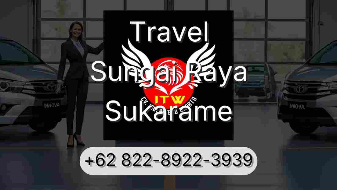 Travel Sungai Raya Sukarame