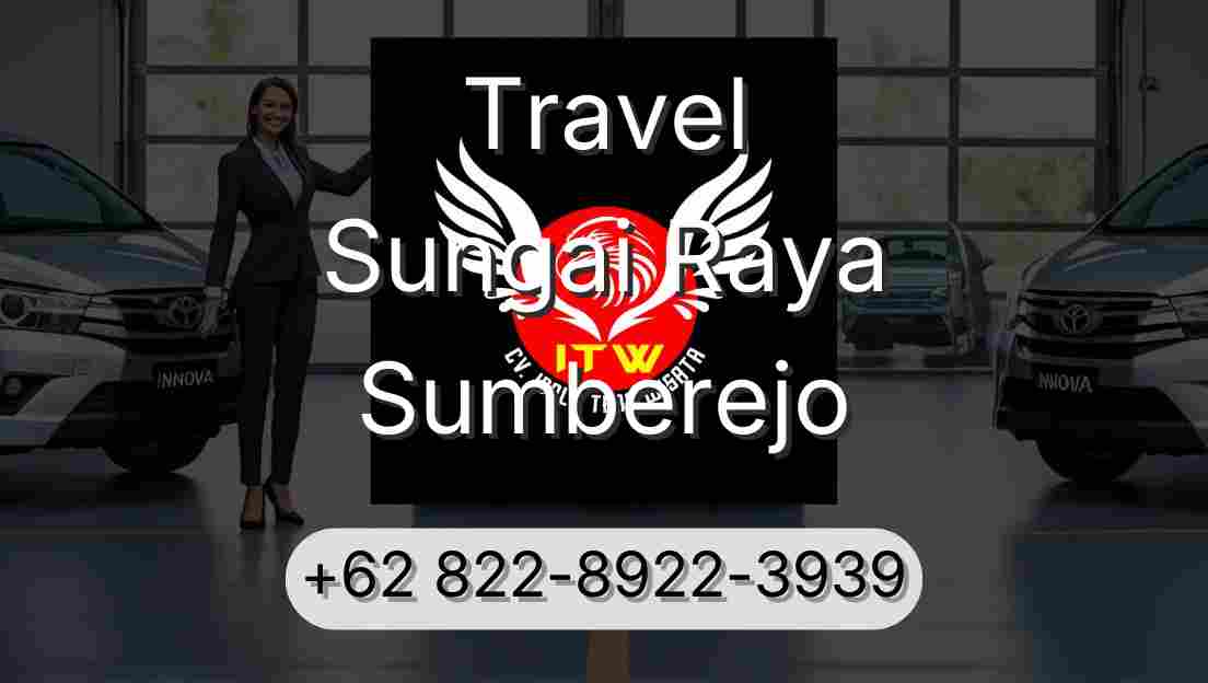 Travel Sungai Raya Sumberejo