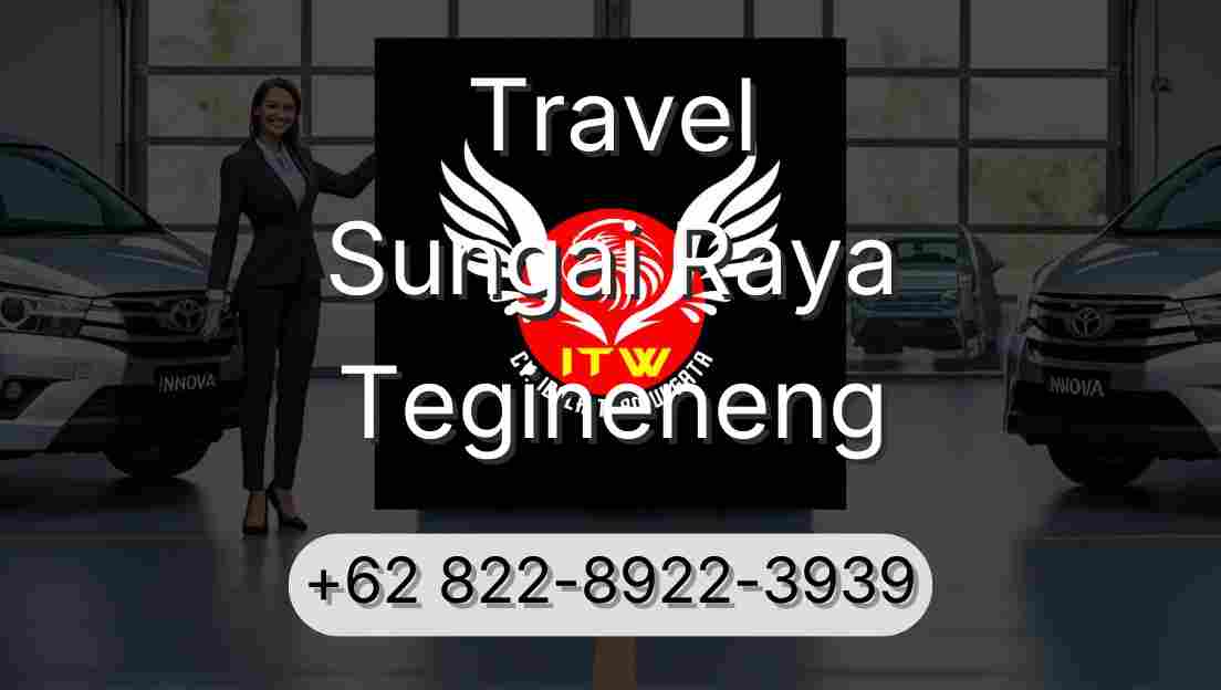 Travel Sungai Raya Tegineneng