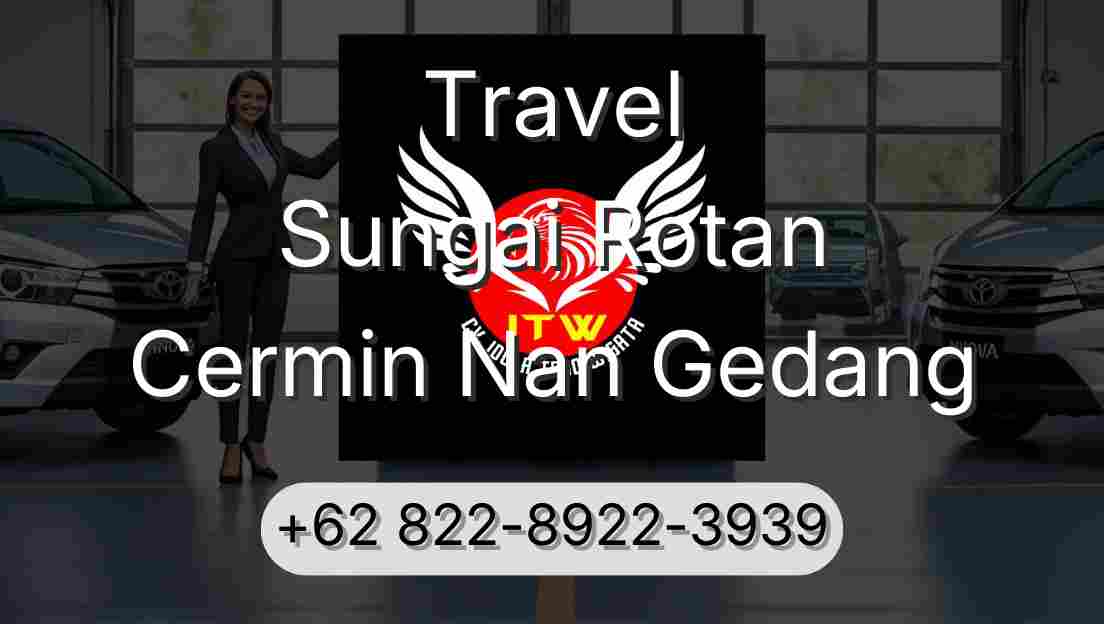 Travel Sungai Rotan Cermin Nan Gedang