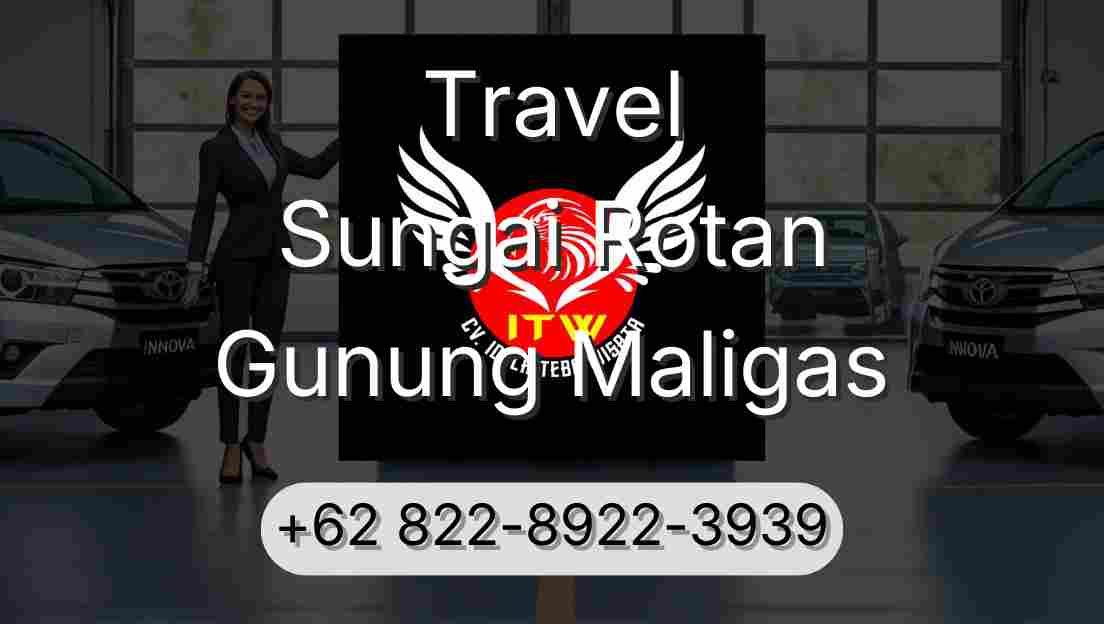 Travel Sungai Rotan Gunung Maligas