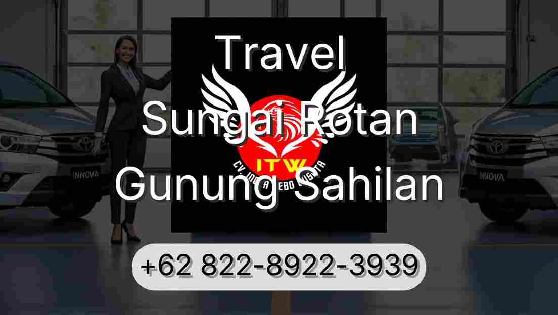 Travel Sungai Rotan Gunung Sahilan