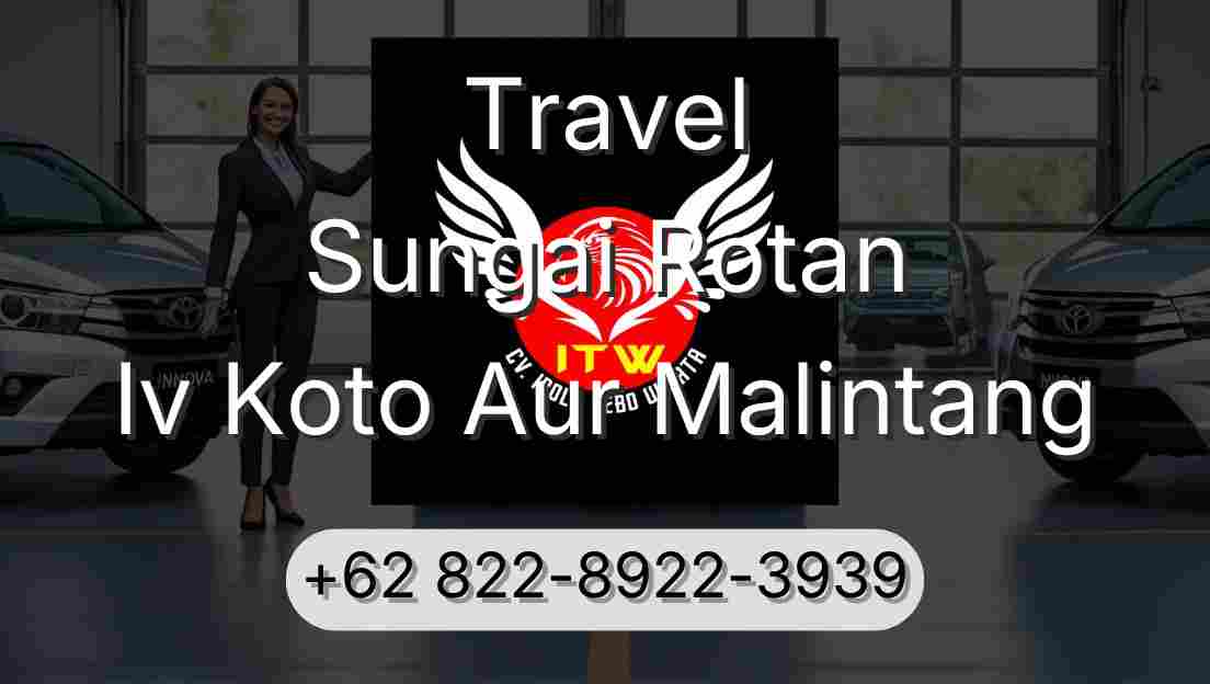 Travel Sungai Rotan Iv Koto Aur Malintang