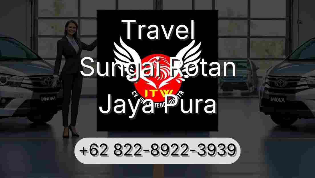 Travel Sungai Rotan Jaya Pura