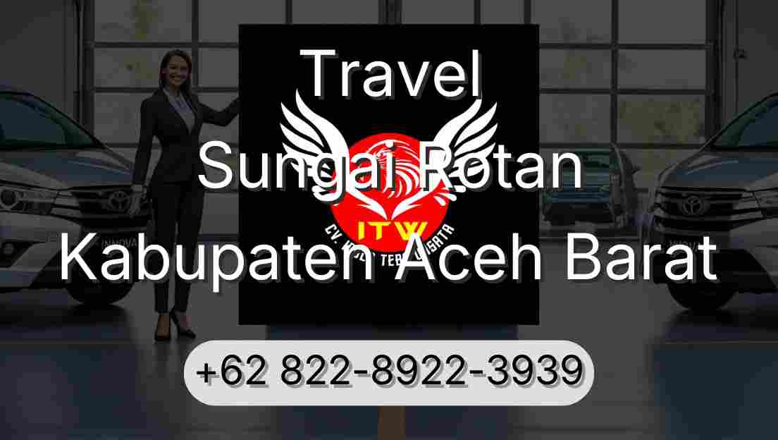 Travel Sungai Rotan Kabupaten Aceh Barat