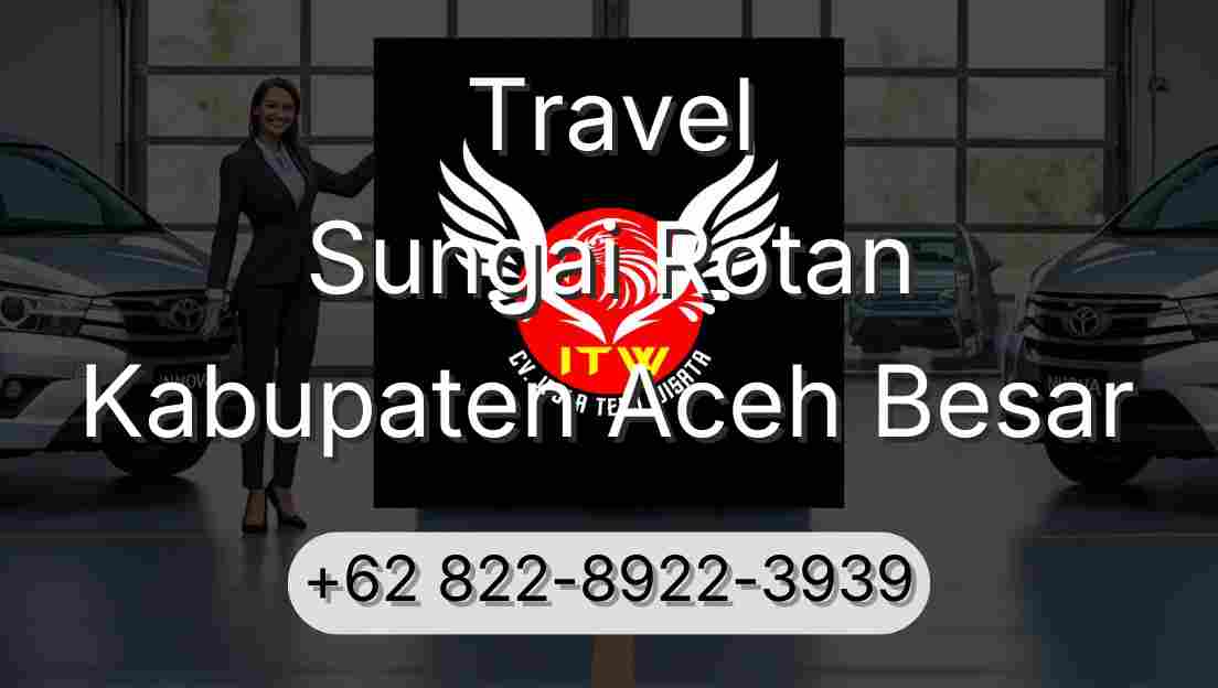 Travel Sungai Rotan Kabupaten Aceh Besar