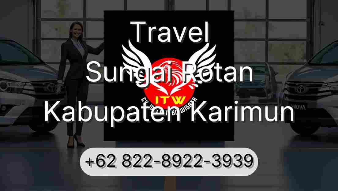 Travel Sungai Rotan Kabupaten Karimun