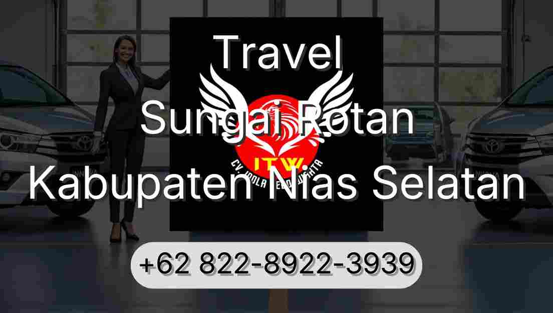 Travel Sungai Rotan Kabupaten Nias Selatan