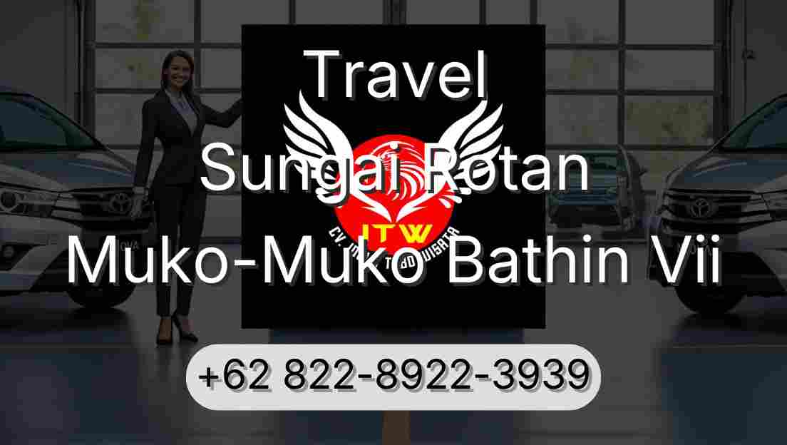 Travel Sungai Rotan Muko-Muko Bathin Vii