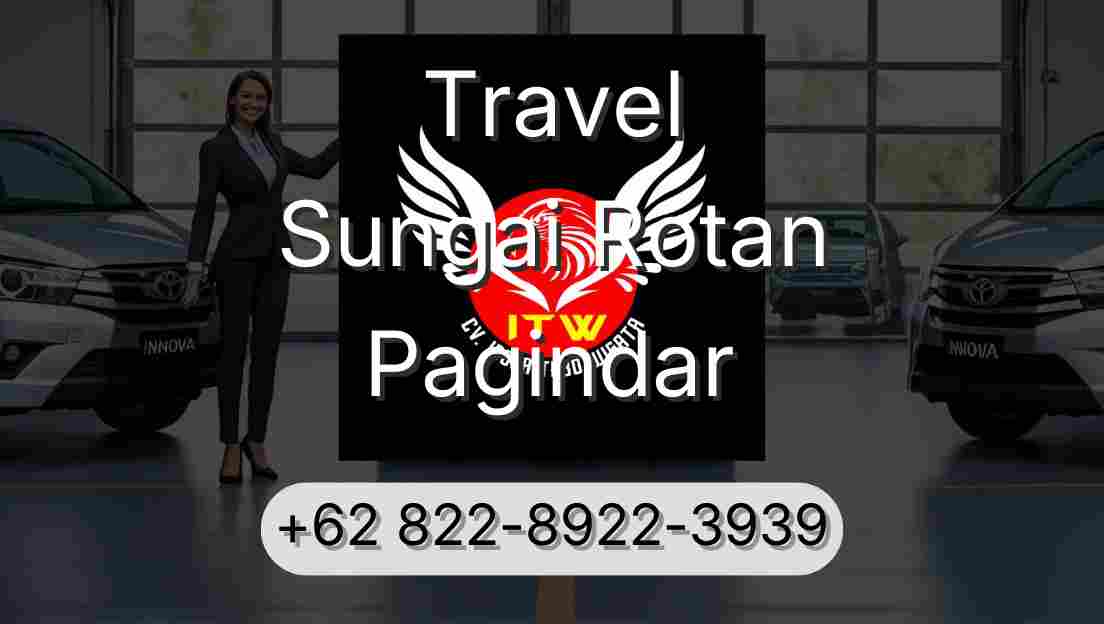 Travel Sungai Rotan Pagindar