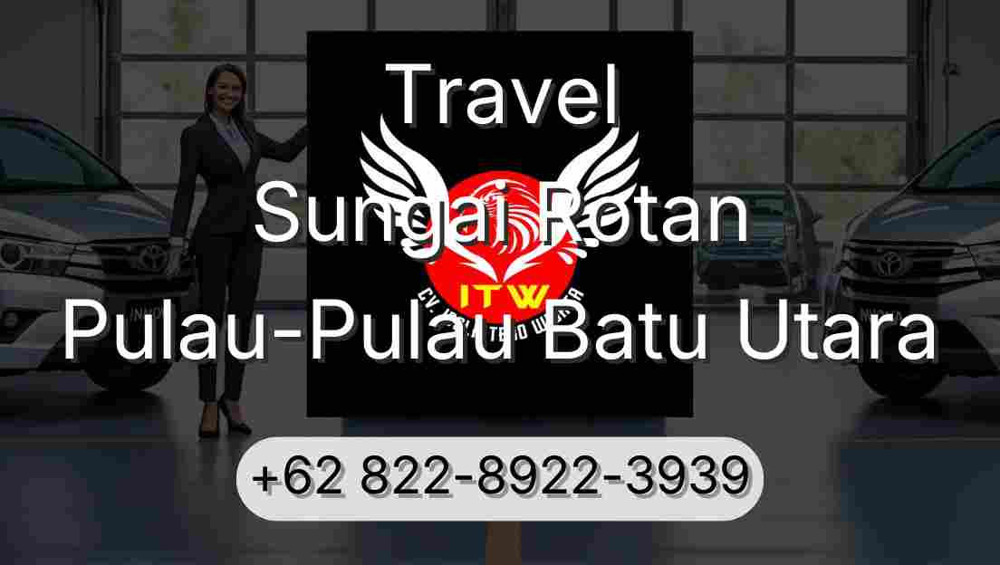 Travel Sungai Rotan Pulau-Pulau Batu Utara