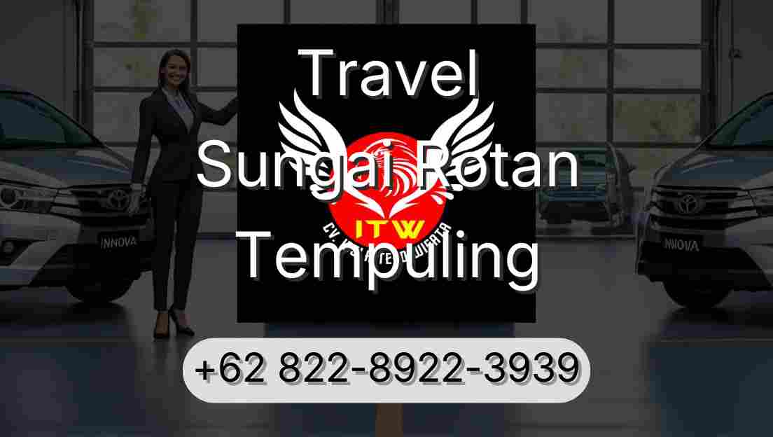 Travel Sungai Rotan Tempuling