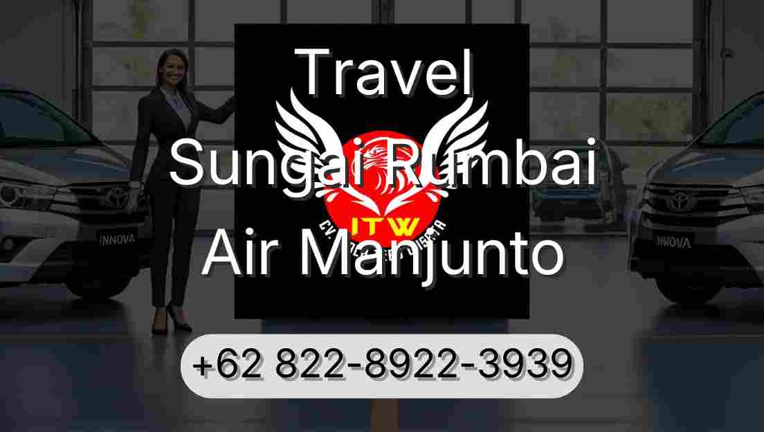 Travel Sungai Rumbai Air Manjunto